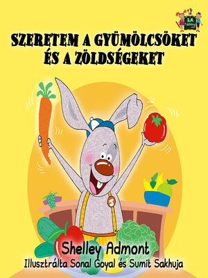 cover image of Szeretem a gyümölcsöket és a zöldségeket